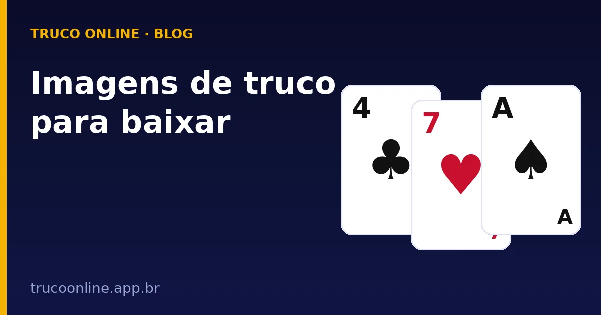 Ilustração do Truco Online: imagens de truco, com figurinhas TRUCO e SEIS e cartas ilustradas