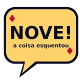 Figurinha de truco: NOVE! a coisa esquentou