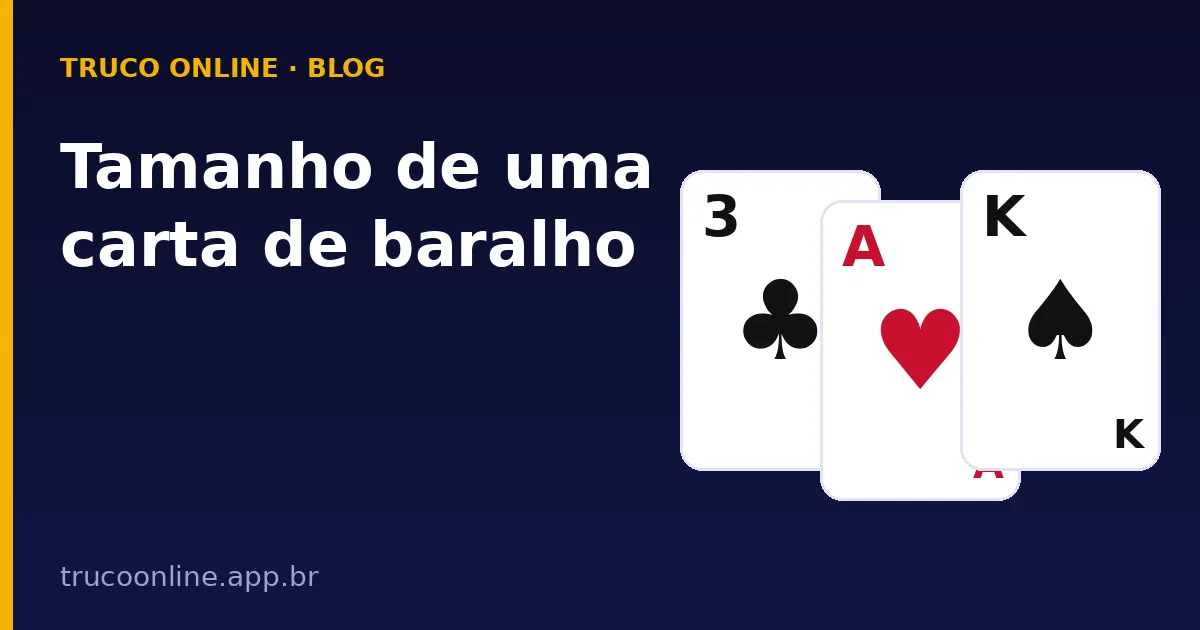 Ilustração do Truco Online: Tamanho de uma carta de baralho, com 3 de paus, A de copas e K de espadas