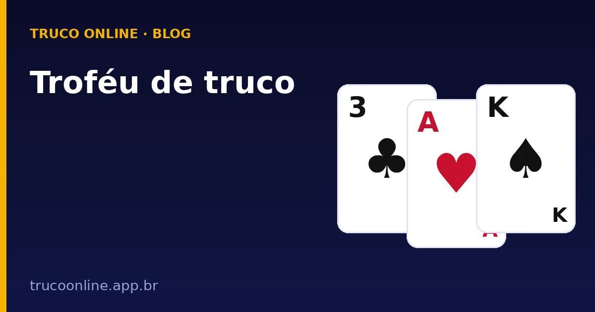 Ilustração do Truco Online: Troféu de truco, com 3 de paus, A de copas e K de espadas